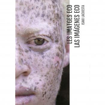 Les imatges eco: Isaki Lacuesta