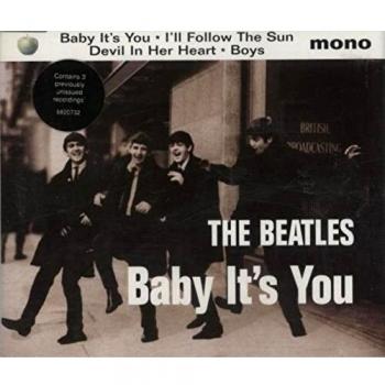 Baby It's You / I'll Follow the Sun