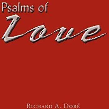 Paperback Collection of Love Psalms by Richard A. Doré