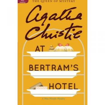 Agatha Christie’s At Bertram's Hotel: A Miss Marple Mystery Novel