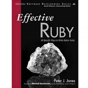 Effective Ruby: 48 Specific Ways to Write Better Ruby