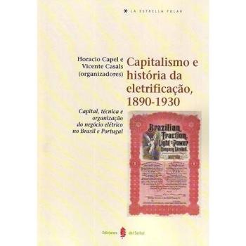 Capitalismo e história da eletrificaçao, 1890-1930