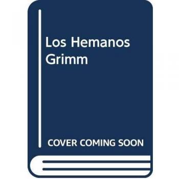 LOS HEMANOS GRIMM