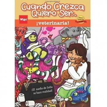 Cuando Crezca Quiero Ser… ¡veterinaria!