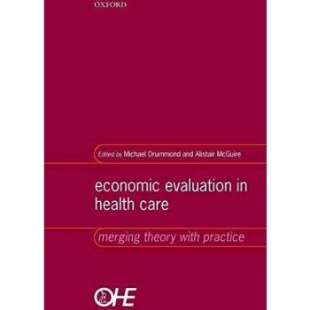 Economic Evaluation in Health Care: Merging theory with practice
