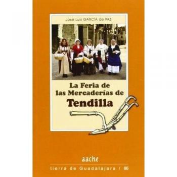 La Feria de las Mercader¡as de Tendilla