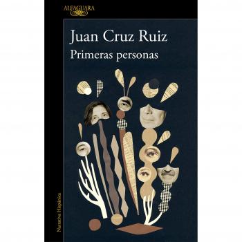 Primeras personas - Juan Cruz Ruiz