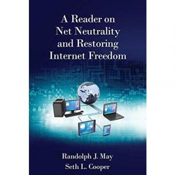 Lectura sobre Neutralidad de la Red y Restauración de la Libertad en Internet - Edición en Rústica