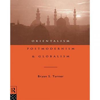 Orientalism, Postmodernism and Globalism