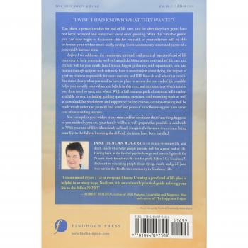 Before I Go: The Essential Guide to Creating a Good End of Life Plan