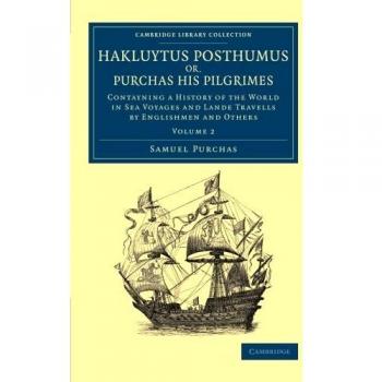 Colección de 20 Volúmenes Hakluytus Posthumus o, Purchas sus Peregrinaciones: Historia del Mundo en la Exploración Marítima - Edición de Biblioteca