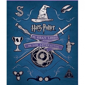 EL GRAN LIBRO DE LOS ARTEFACTOS DE HARRY POTTER