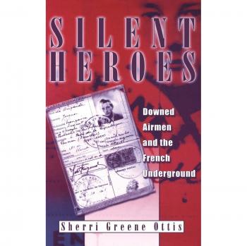 Silent Heroes: University Press of Kentucky Edition
