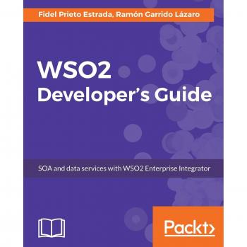 Guía del Desarrollador WSO2: SOA y Servicios de Datos con WSO2 Enterprise Integrator (Edición en Español)