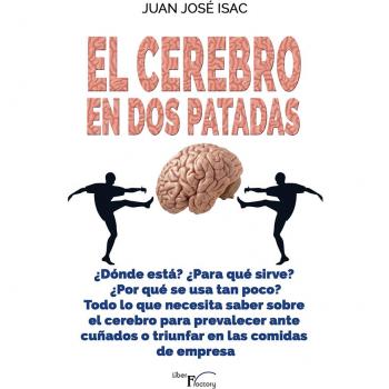 El cerebro en dos patadas