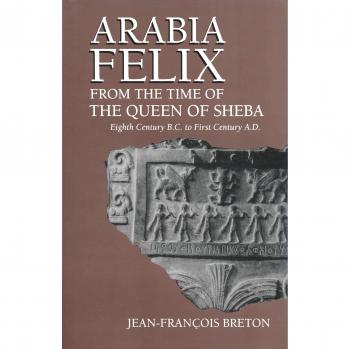 Paperback Edition of Arabia Felix: From the Time of the Queen of Sheba (8th Century B.C. to 1st Century A.D.)