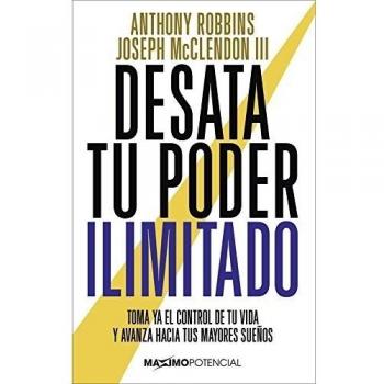 Desata tu poder ilimitado - Anthony Robbins