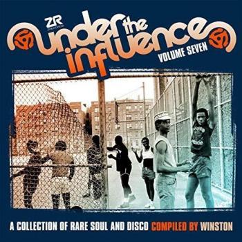 Under the Influence Volume Seven: Curated Music Compilation by Winston