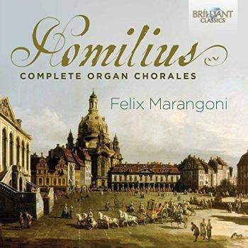 HOMILIUS: Complete Organ Chorales - Felix Marangoni