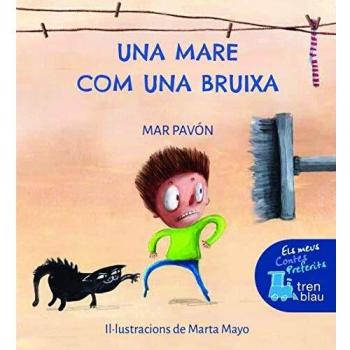 Una Mare Com Una Bruixa