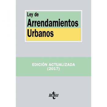 Ley de Arrendamientos Urbanos - Editorial Tecnos