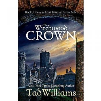La Corona de Witchwood: Libro Uno de El Último Rey de Osten Ard (Último Rey de Osten Ard 1)
