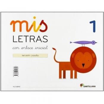 MIS LETRAS 1 CON ENLACE INICIAL VERSION PAUTA - 9788468011301