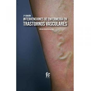 Intervenciones de enfermería en trastornos vasculares- 2ª edición