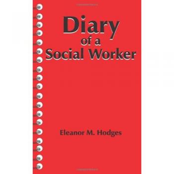Diario de un Trabajador Social - Edición en Rústica por Eleanor M. Hodges