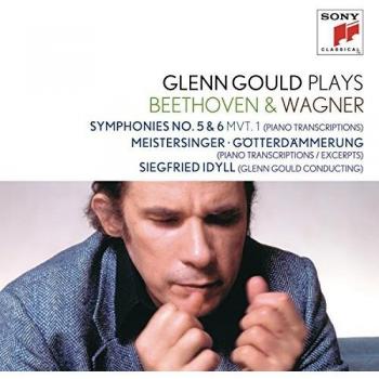 Glenn Gould Plays Beethoven: Symphony No. 5 & Symphony No. 6