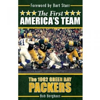 The First America's Team: The 1962 Green Bay Packers