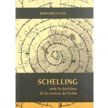 Schelling ante la Doctrina de la ciencia de Fichte: 22