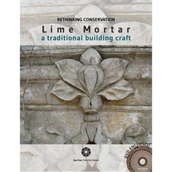 Lime Mortar: A Traditional Building Craft
