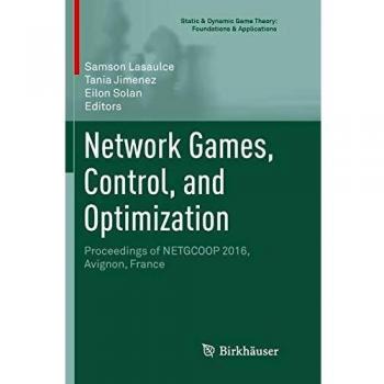 Network Games, Control, and Optimization: Proceedings of NETGCOOP 2016, Avignon, France