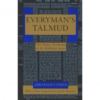 Everyman's Talmud: The Major Teachings of the Rabbinic Sages