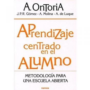 Aprendizaje Centrado en El Alumno: Metodología para una escuela abierta: 176