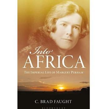 Into Africa: The Imperial Life of Margery Perham
