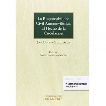 La responsabilidad civil automovilística. El hecho de la circulación: 814