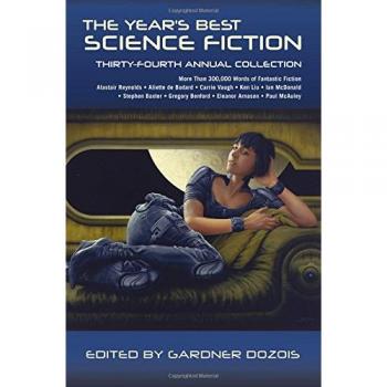 Year's Best Science Fiction: Thirty-Fourth Annual Collection