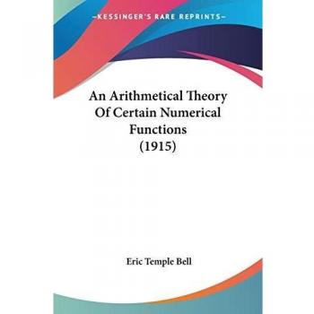 Arithmetical Theory Of Certain Numerical Functions