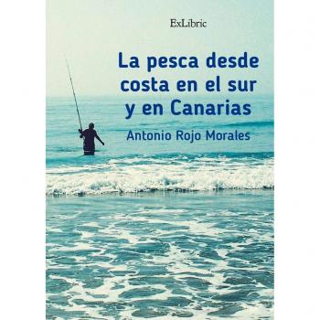 La pesca desde costa en el sur y en Canarias