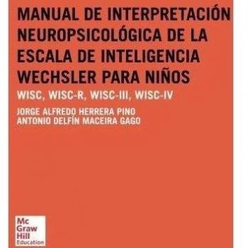 Manual de interpretación neuropsicológica de la escala de inteligencia Wechsler para niños