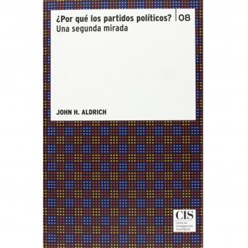 ¿Por qué los partidos políticos?: Una segunda mirada