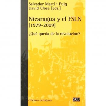 Nicaragua y el FSLN. 1979-2009