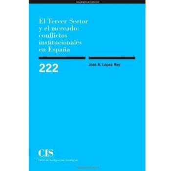 El Tercer Sector Y El Mercado: Conflictos Institucionales En España: 222