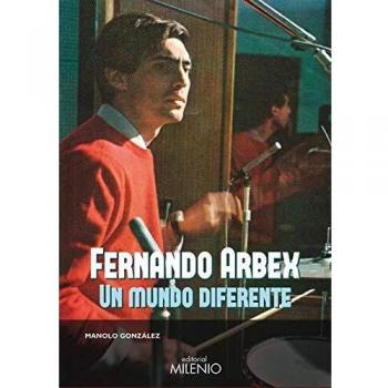 Fernando Arbex. Un Mundo Diferente: 82