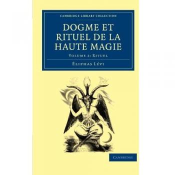 Conjunto de 2 volúmenes en papel de Dogma y Ritual de la Alta Magia: Volumen 1 y Volumen 2 (Colección Biblioteca de Cambridge - Espiritualismo y Conocimiento Esotérico)