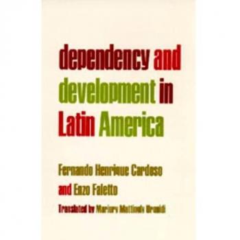 Dependency and Development in Latin America