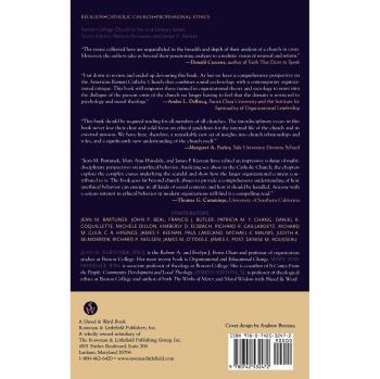 Church Ethics and Organizational Context: Insights from the Catholic Church Sex Abuse Scandal - Edited by Bartunek, Hinsdale, and Keenan
