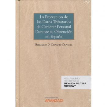 La protección de los datos tributarios de carácter personal durante su obtención en España